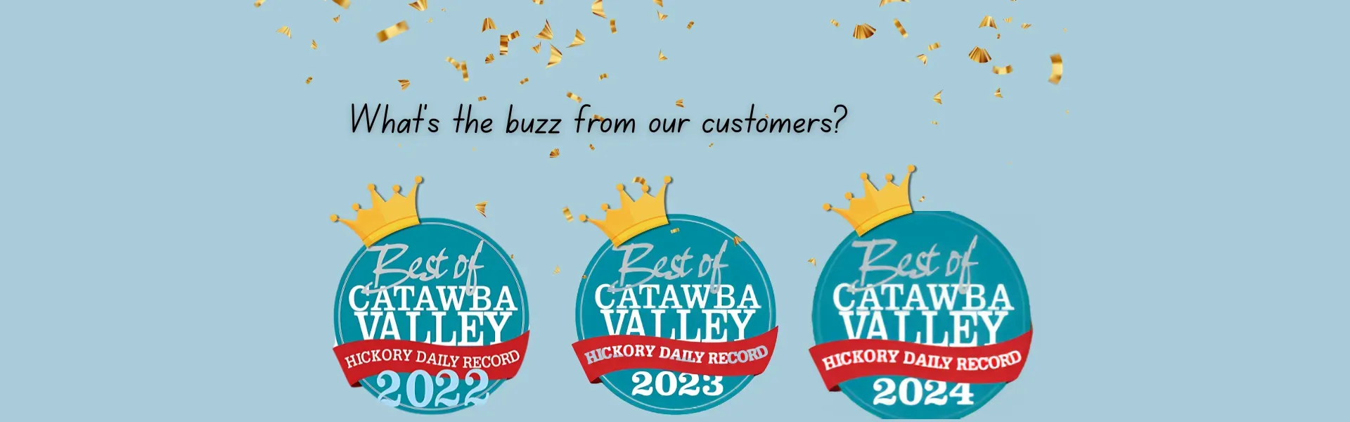 Best of Catawba Valley three years in a row!